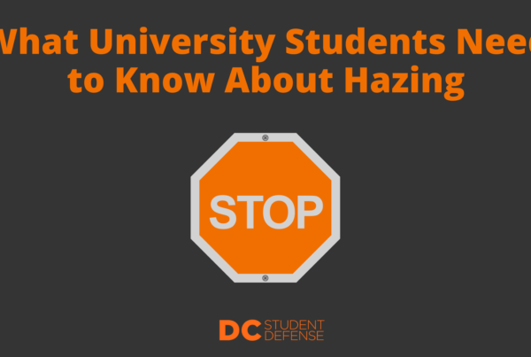 What University Students Need to Know About Hazing_ dc student defense defending college students