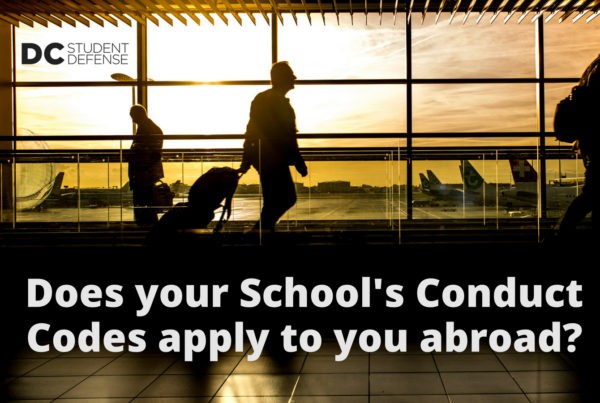 Does your School's Conduct Codes apply to you abroad_ _ DC Student Defense