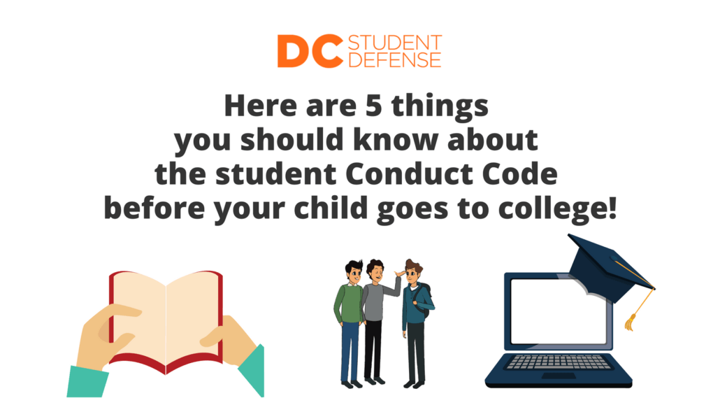 things you should know about the student Conduct Code before your child goes to college! _ DC Student Defense
