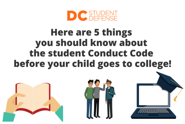 things you should know about the student Conduct Code before your child goes to college! _ DC Student Defense