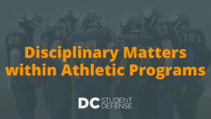 Disciplinary Matters within Athletic Programs - DC Student Defense (1)