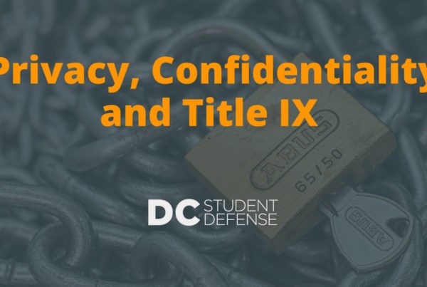 Privacy, Confidentiality and Title IX - DC Student Defense (1)