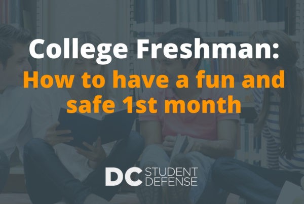 How to have a fun and safe 1st month - DC Student Defense