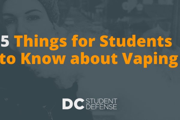 5 Things for Students to Know about Vaping- DC Student Defense