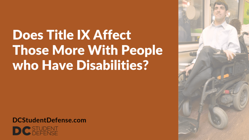Does Title IX Affect Those More With People who Have Disabilities - dc student defense