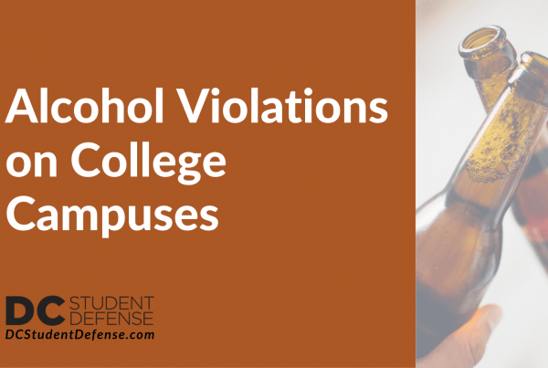 Alcohol Violations on College Campuses | DC Student Defense