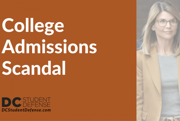 College Admissions Scandal - dc student defense