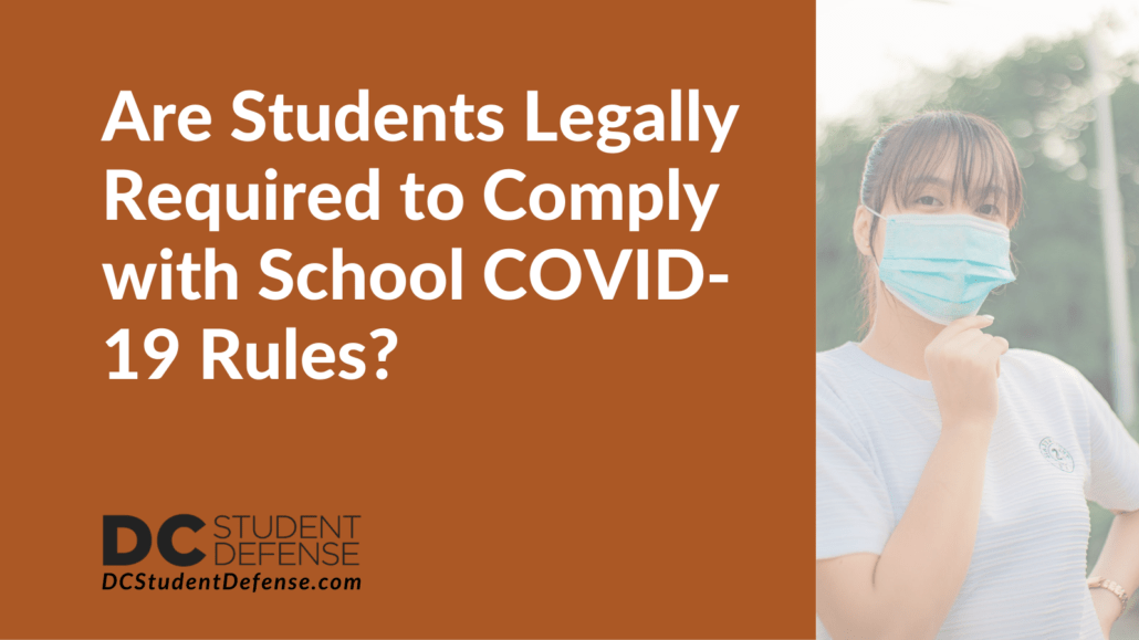 Are Students Legally Required to Comply with School COVID-19 Rules - dc student defense