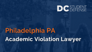 Philadelphia PA Academic Violation Lawyer