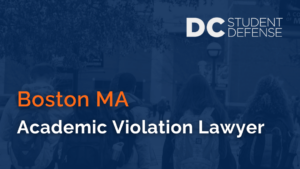 Boston MA Academic Violation Lawyer