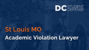 St Louis MO Academic Violation Lawyer