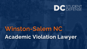 Winston-Salem NC Academic Violation Lawyer