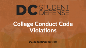 College Conduct Code Violations - dc student defense