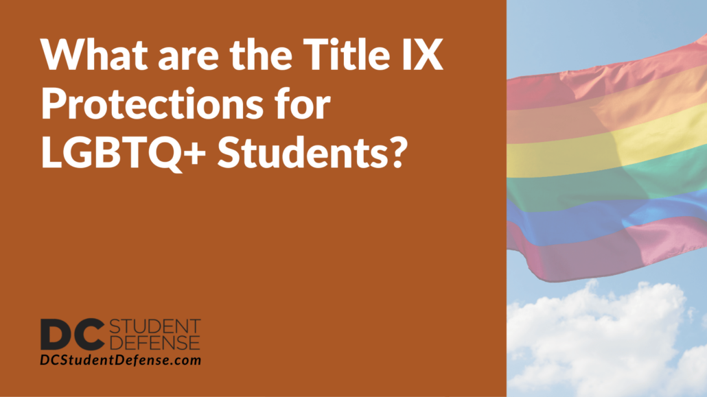 What are the Title IX Protections for LGBTQ+ Students - dc student defense