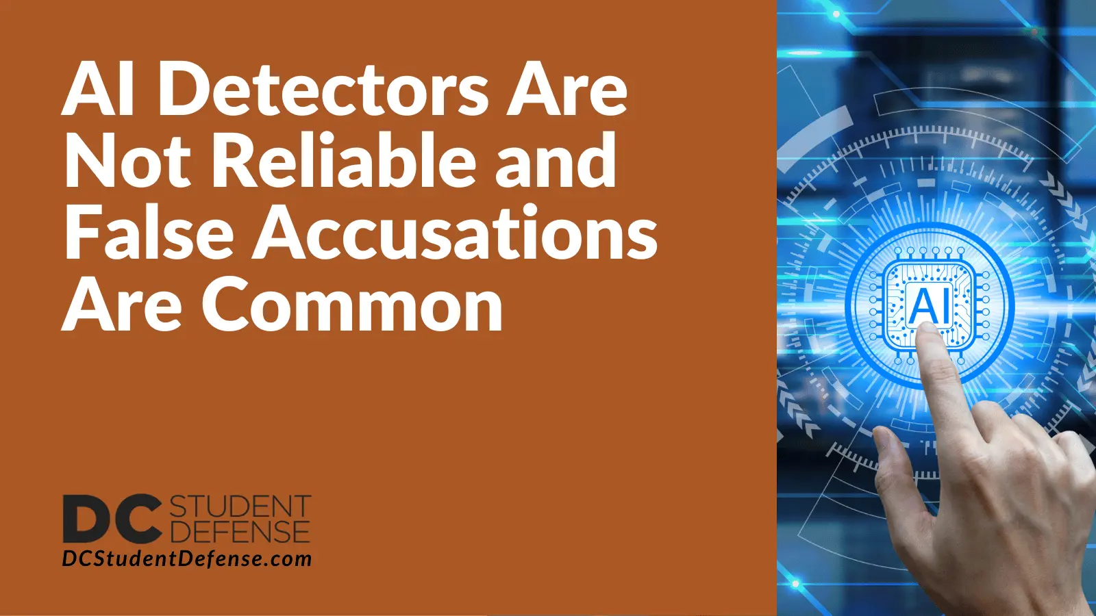 AI Detectors Are Not Reliable and False Accusations Are Common - D.C. Student Defense