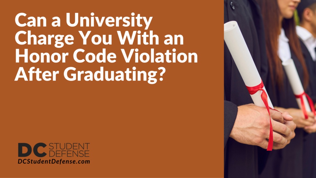 Can A University Charge You With An Honor Code Violation After Graduating?