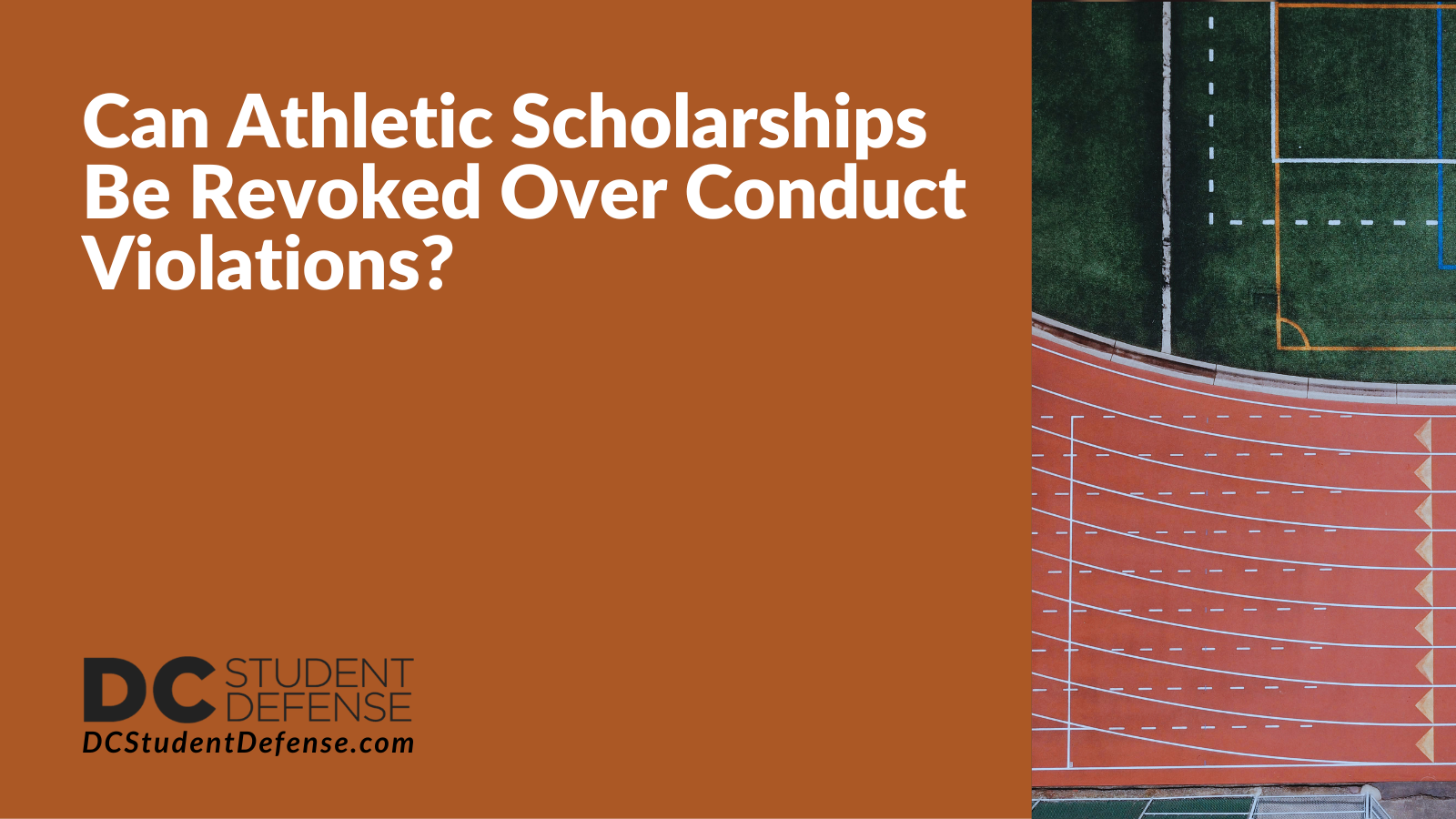 Can Athletic Scholarships Be Revoked Over Conduct Violations