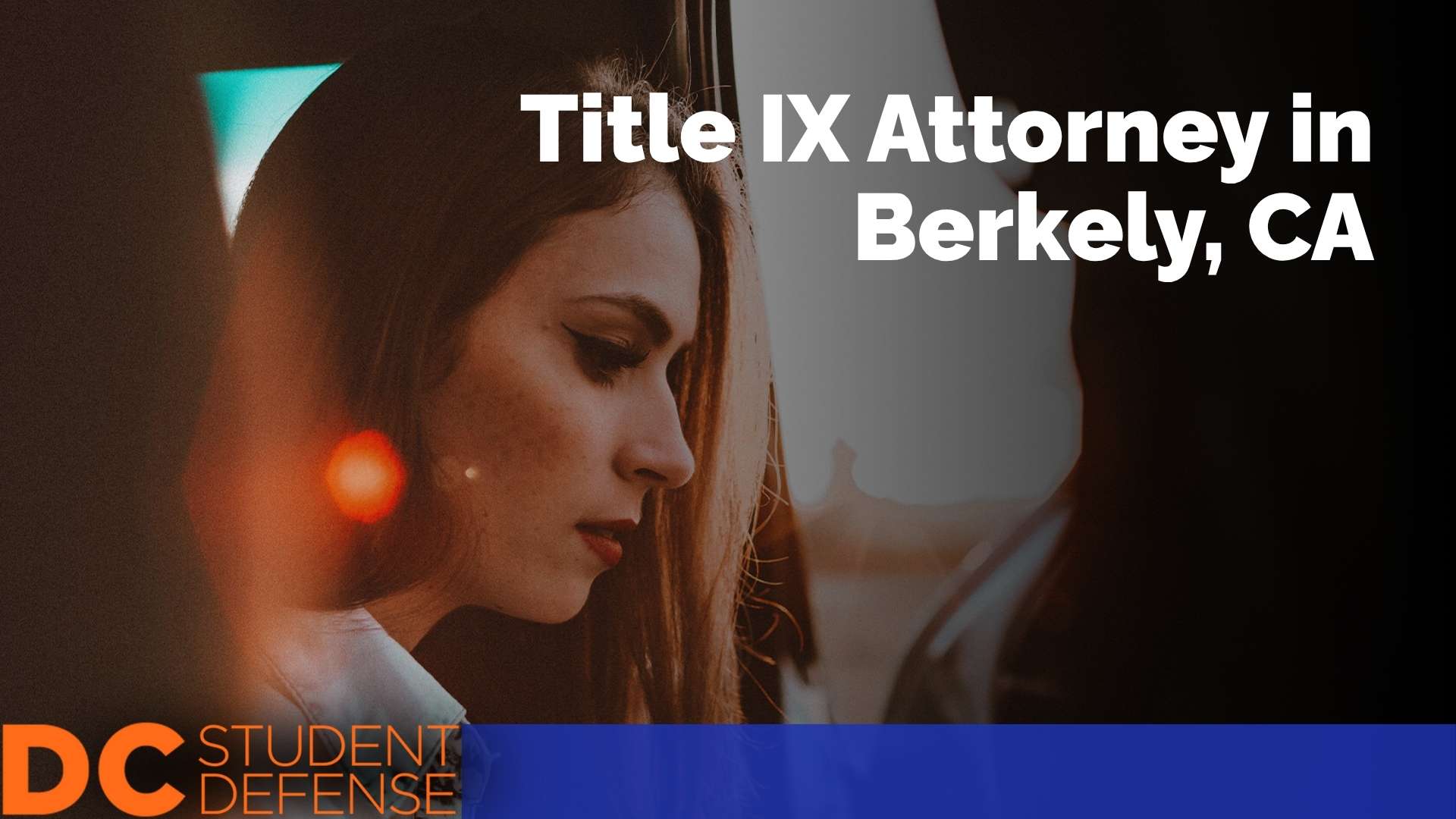 DC Student Defense - Berkeley CA Title IX Attorney feat img