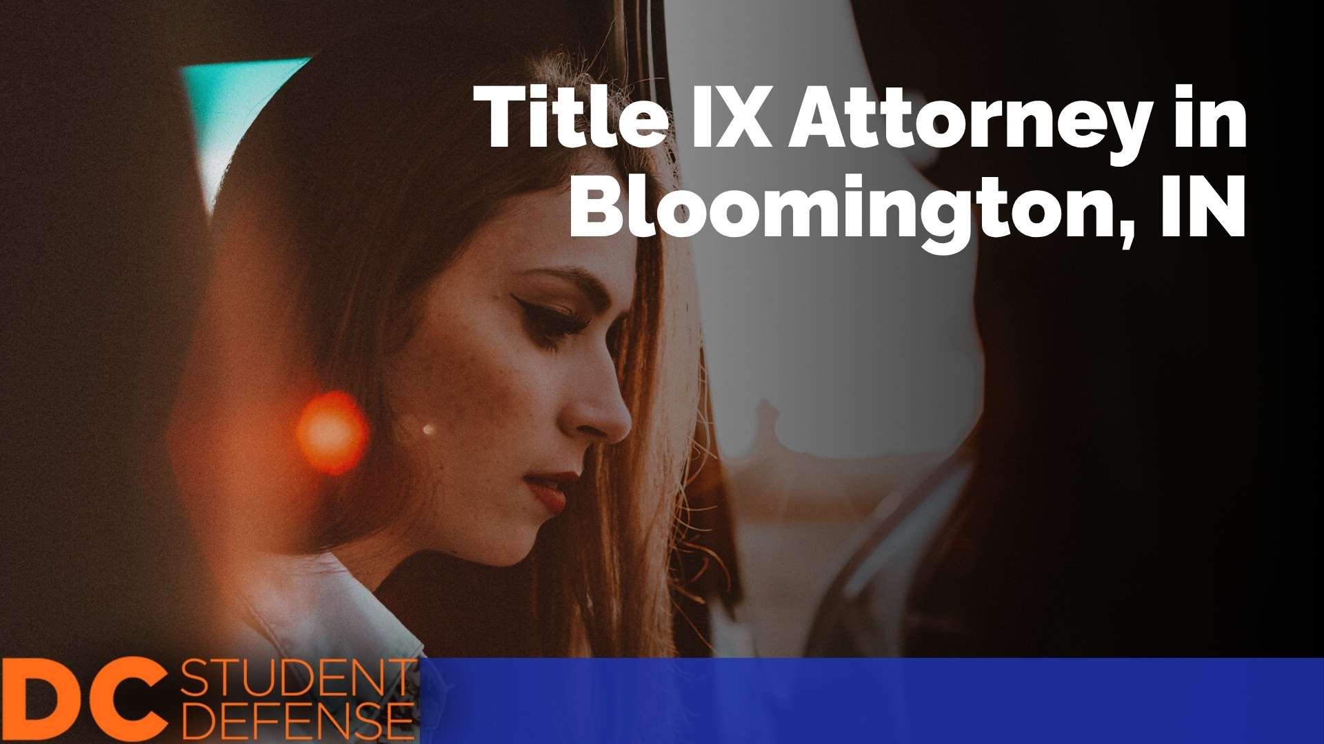 DC Student Defense - Bloomington IN Title IX Attorney feat img