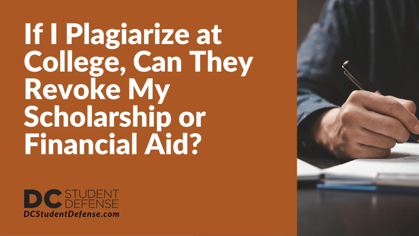 If I Plagiarize at College, Can They Revoke My Scholarship or Financial Aid - D.C. Student Defense