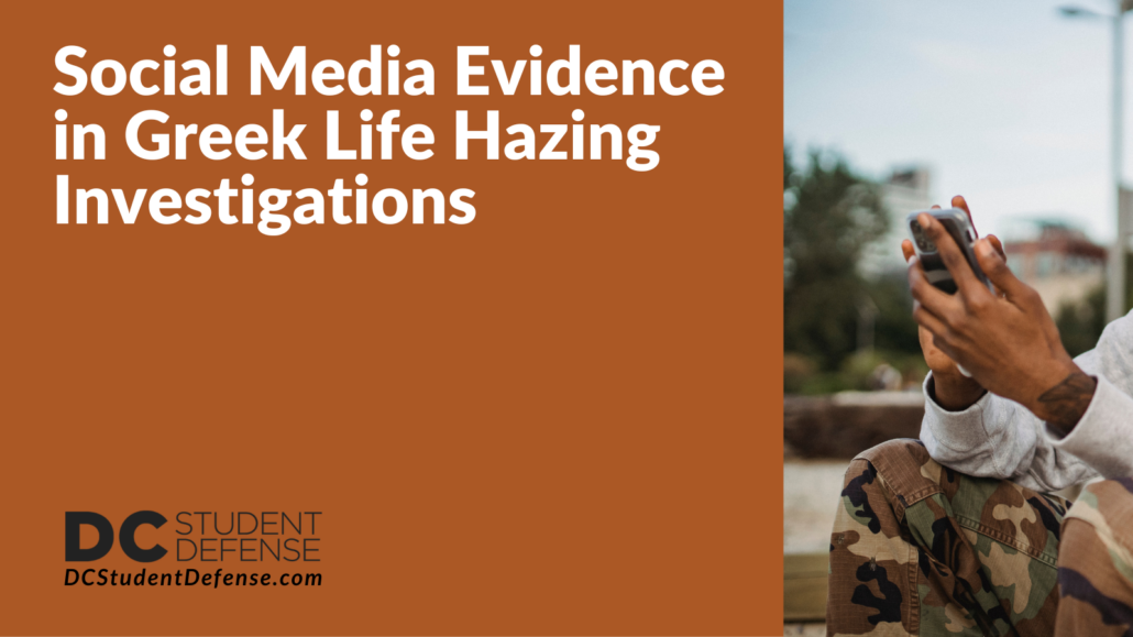 Social Media Evidence in Greek Life Hazing Investigations