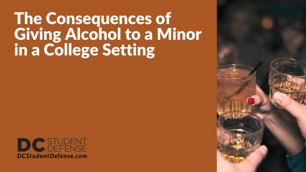 The Consequences of Giving Alcohol to a Minor in a College Setting
